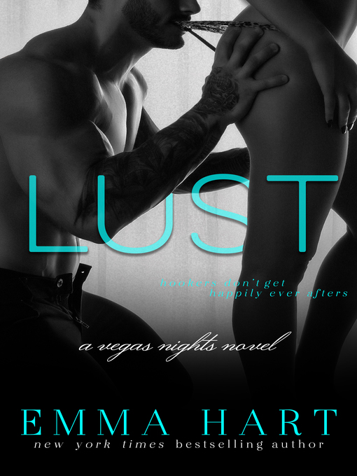 Title details for Lust (Vegas Nights, #2) by Emma Hart - Available